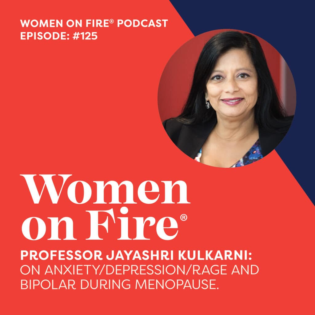 Professor Jayashri Kulkarni, world leader in reproductive hormones and women's mental health.