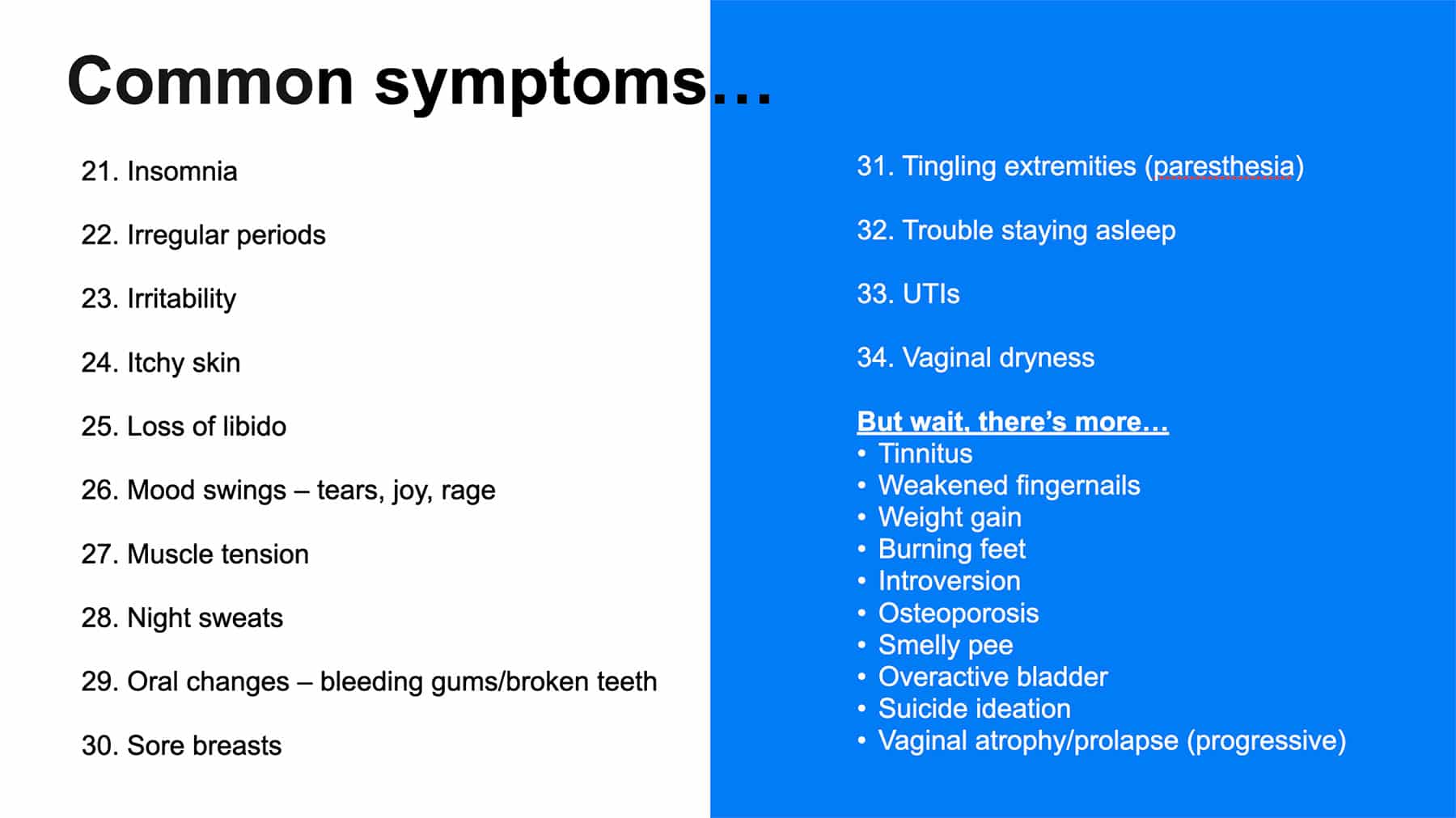 34 Common symptoms of Menopause